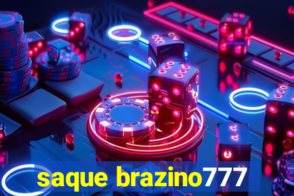 saque brazino777